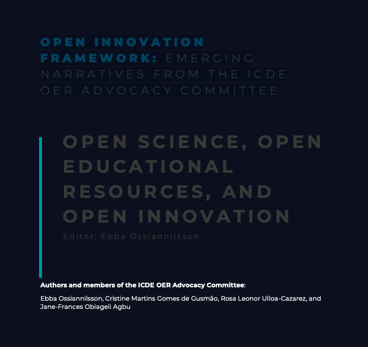 Open Innovation Framework: Emerging Narratives from the ICDE OER Advocacy Committee