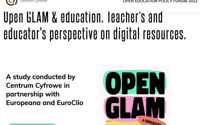 Open GLAM & education. Teacher’s and educator’s perspective on digital resources.